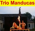 A Trio Manducas